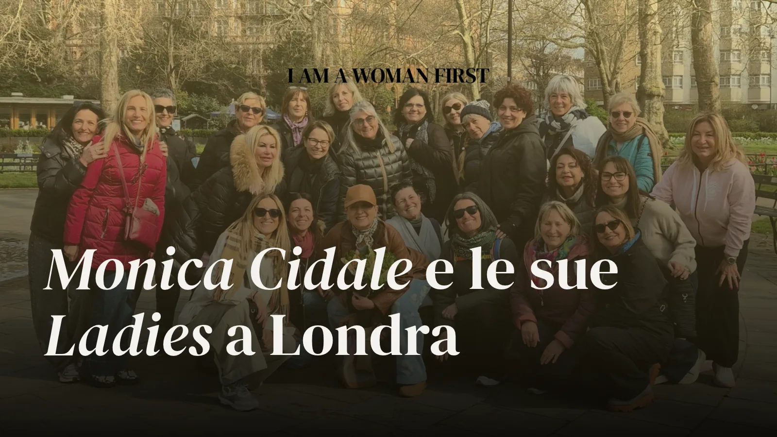 Monica Cidale e le sue Ladies a Londra